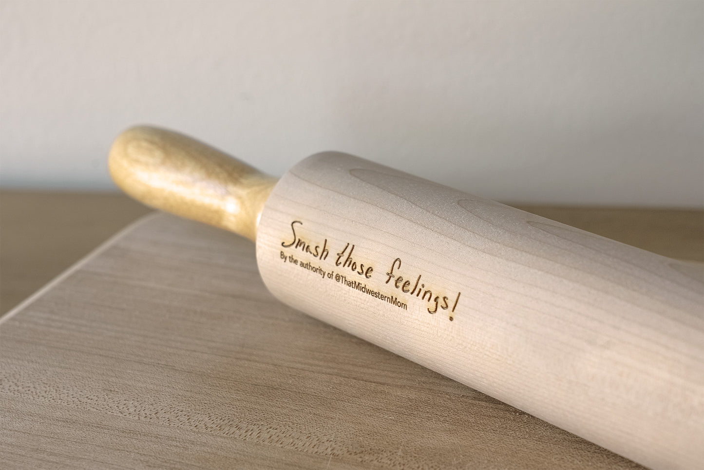 "Smash Your Feelings" Rolling Pin
