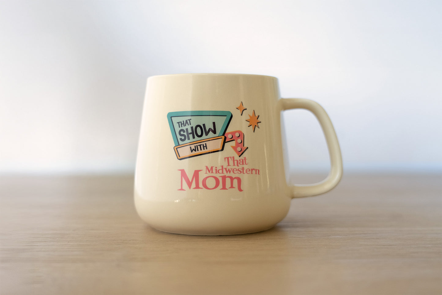 That Show With That Midwestern Mom - Official Mug